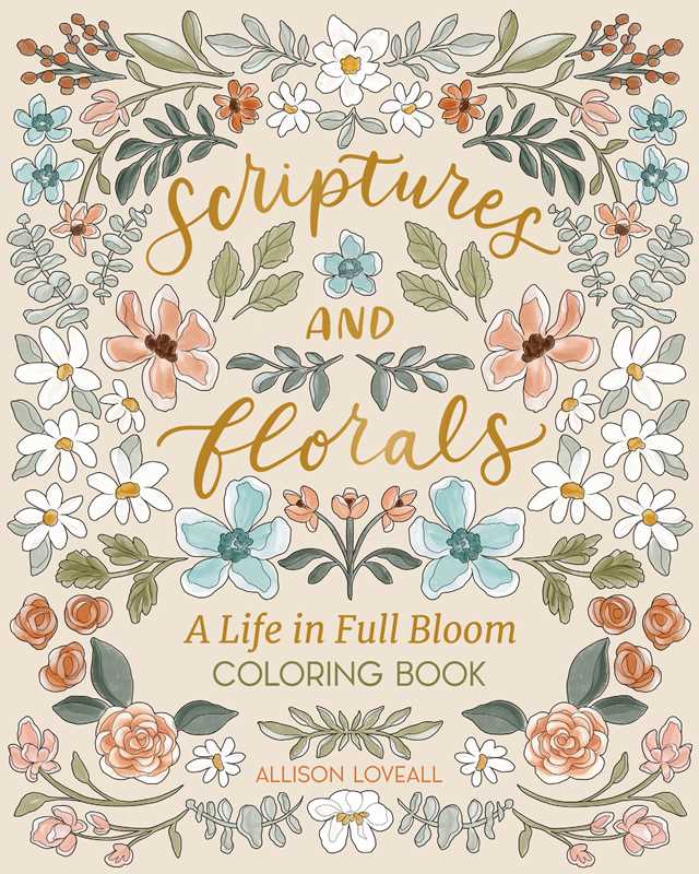 Scriptures and Florals: Life In Full Bloom