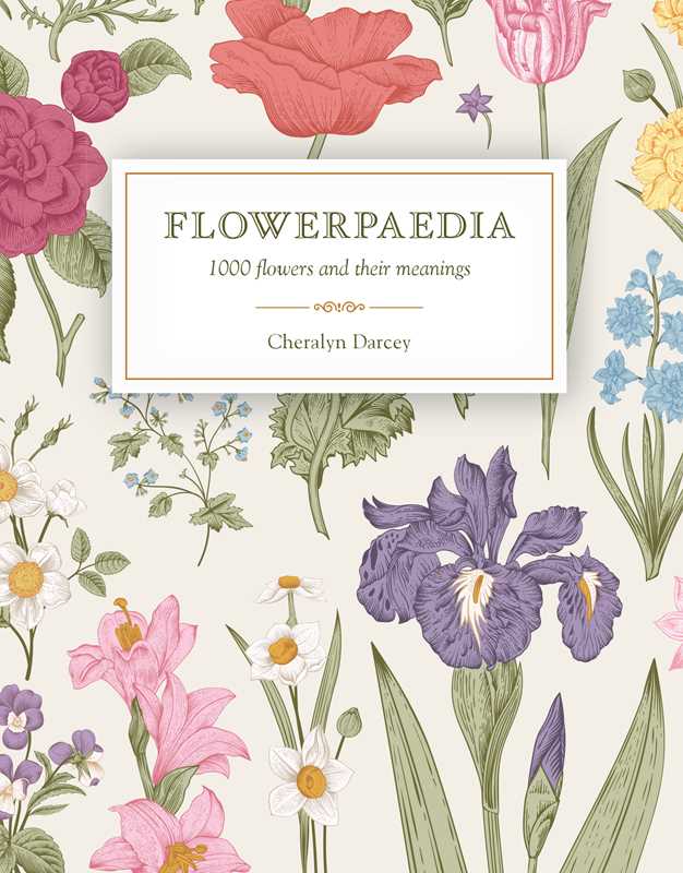 Flowerpaedia: Flowers A to Z